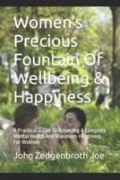 Women's Precious Fountain Of Wellbeing & Happiness