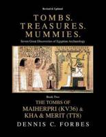 Tombs. Treasures. Mummies. Book Two