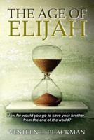The Age of Elijah