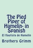 The Pied Piper of Hamelin- In Spanish