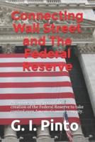 Connecting Wall Street and The Federal Reserve