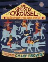 The Ghostly Carousel