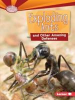 Exploding Ants and Other Amazing Defenses