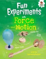 Fun Experiments With Forces and Motion