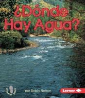 ¿Dónde Hay Agua? (Where Is Water?)