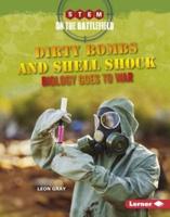 Dirty Bombs and Shell Shock