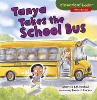 Tanya Takes the School Bus