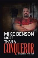 More Than A Conqueror: Conquering Your Past