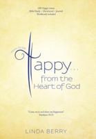 How to be Happy...from the Heart of God