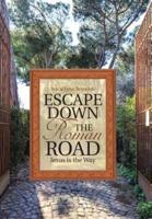 Escape Down the Roman Road: Jesus is the Way