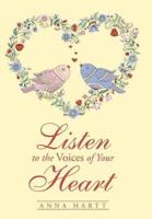 Listen to the Voices of Your Heart