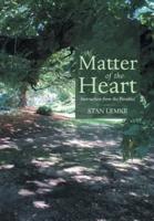 A Matter of the Heart: Instruction from the Parables