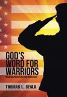 God's Word for Warriors: Returning Home Following Deployment