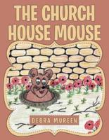 The Church House Mouse