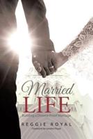 Married Life: Building a Divorce Proof Marriage