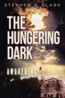 The Hungering Dark: Awakening