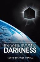 The White Room of Darkness