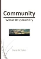 Community: Whose Responsibility