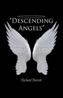 "Descending Angels"