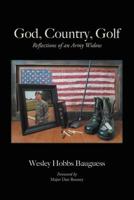 God, Country, Golf: Reflections of an Army Widow