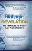 BioLogic Revelation: The 10 Minute No-Sweat Anti-Aging Workout