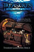 Treasures from Dark Places: Inspirations from the Reservoirs of God's love