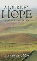 A Journey to Hope: Abraham and Sarah