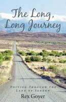 The Long, Long Journey: Driving Through the Land of Sorrow