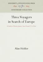 Three Voyagers in Search of Europe