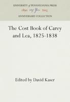 The Cost Book of Carey and Lea, 1825-1838