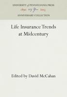 Life Insurance Trends at Midcentury