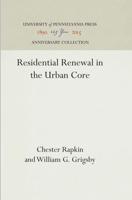 Residential Renewal in the Urban Core