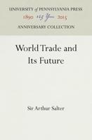World Trade and Its Future