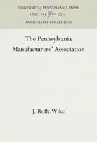 The Pennsylvania Manufacturers' Association