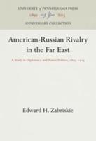 American-Russian Rivalry in the Far East