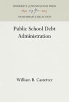 Public School Debt Administration