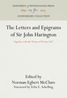 The Letters and Epigrams of Sir John Harington