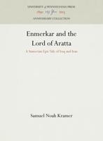 Enmerkar and the Lord of Aratta