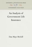 An Analysis of Government Life Insurance
