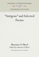 "Antigone" and Selected Poems