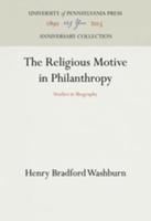 The Religious Motive in Philanthropy