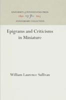 Epigrams and Criticisms in Miniature