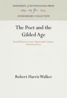 The Poet and the Gilded Age