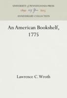 An American Bookshelf, 1775
