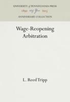 Wage-Reopening Arbitration
