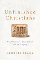 Unfinished Christians