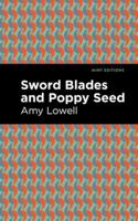 Sword Blades and Poppy Seed