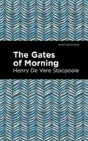 The Gates of Morning