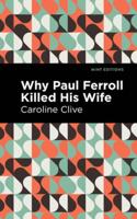 Why Paul Ferroll Killed His Wife