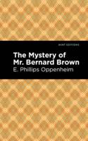 Mystery of Mr. Benard Brown